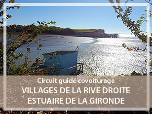 Circuit Covoiturage : les villages rive droite de l'estuaire de la Gironde