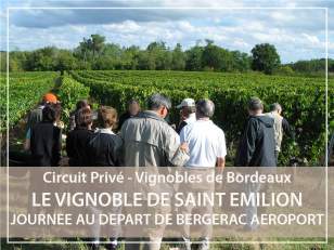 Circuit Privé : Saint Emilion et son vignoble au départ de l'aéroport de Bergerac