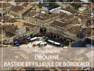 Visite Guidée : Libourne