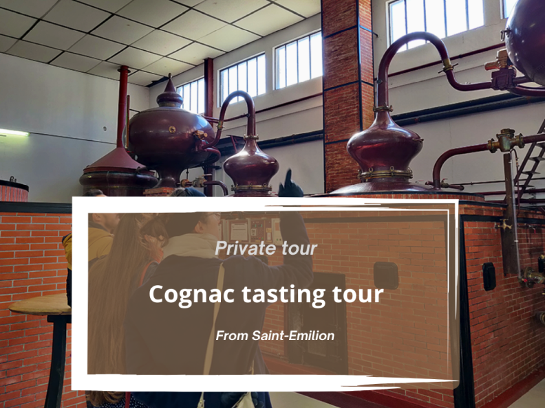 Private Tour : Cognac distilleries from Saint Emilion