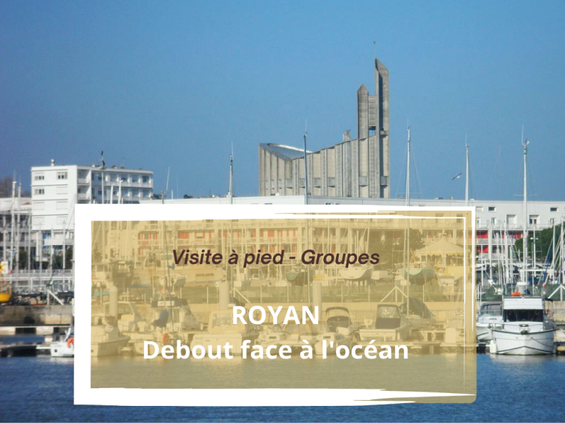 Visite guidée : Royan, ville moderne